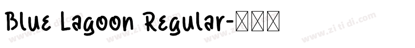 Blue Lagoon Regular字体转换